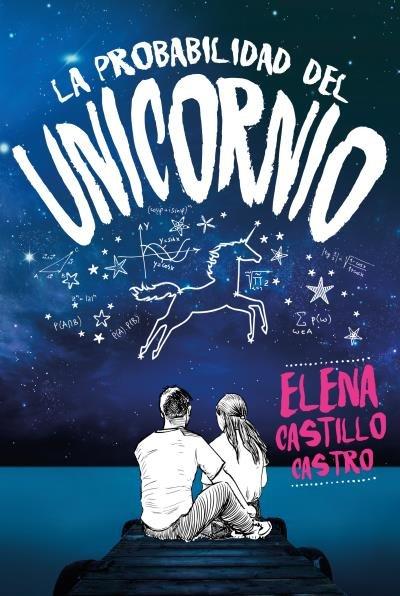 Vorderes Coverbild Probabilidad del Unicornio, La