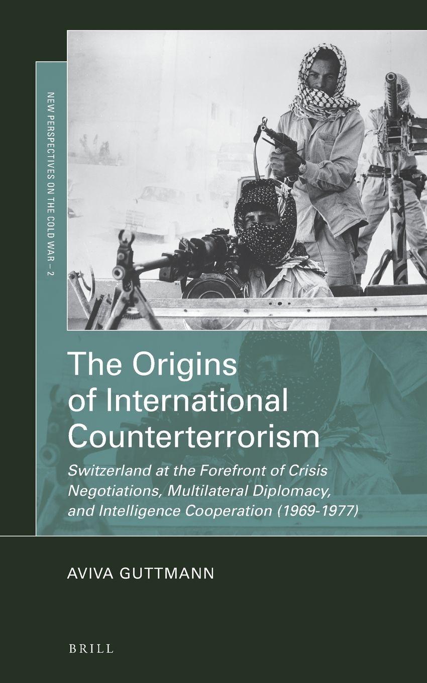 Vorderes Coverbild The Origins of International Counterterrorism