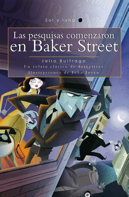 Vorderes Coverbild Las Pesquisas Comenzaron En Baker Street
