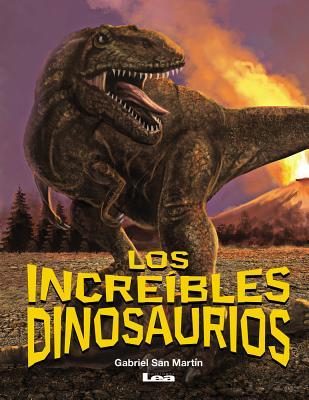 Vorderes Coverbild Los Increíbles Dinosaurios