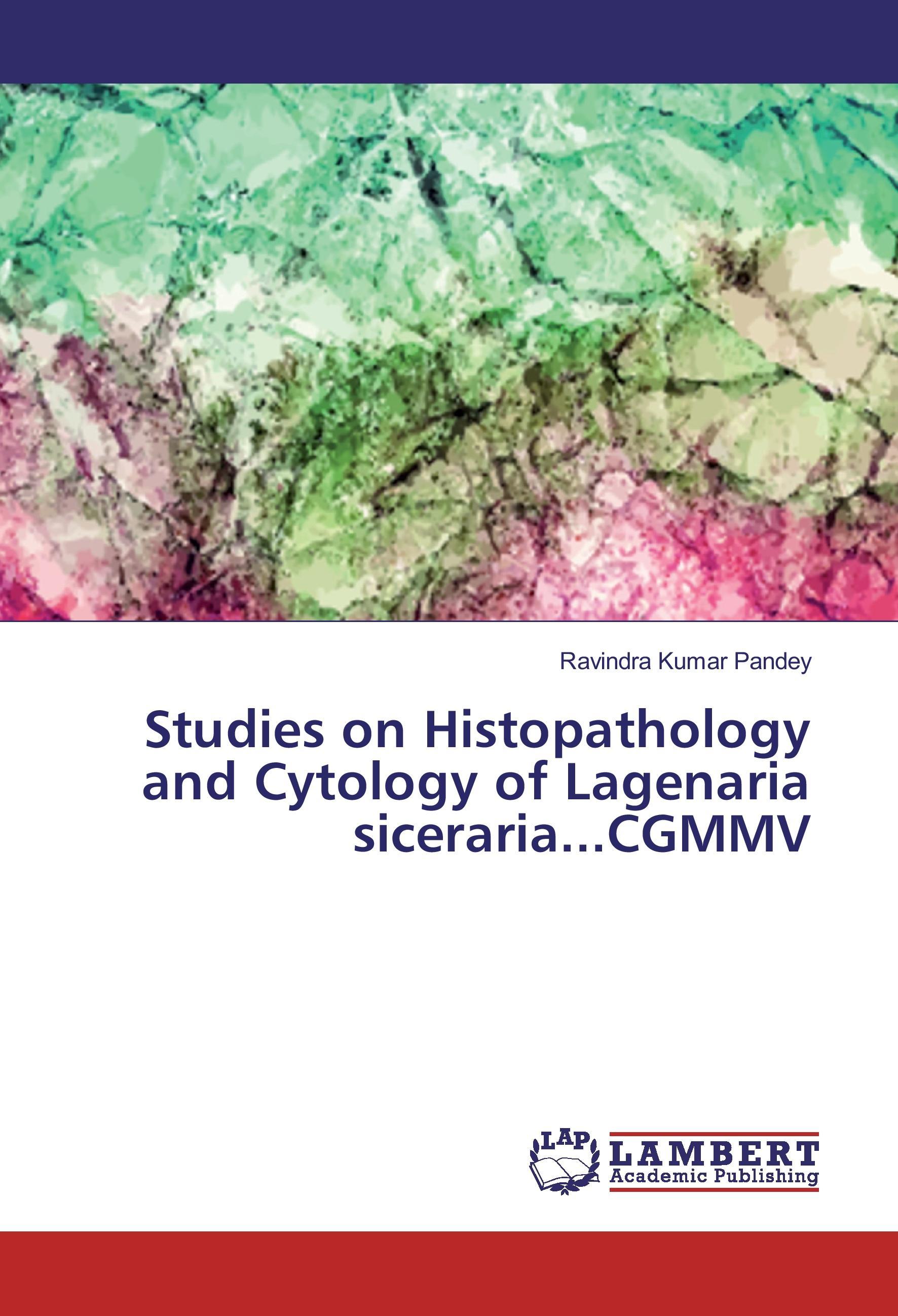 Vorderes Coverbild Studies on Histopathology and Cytology of Lagenaria siceraria...CGMMV