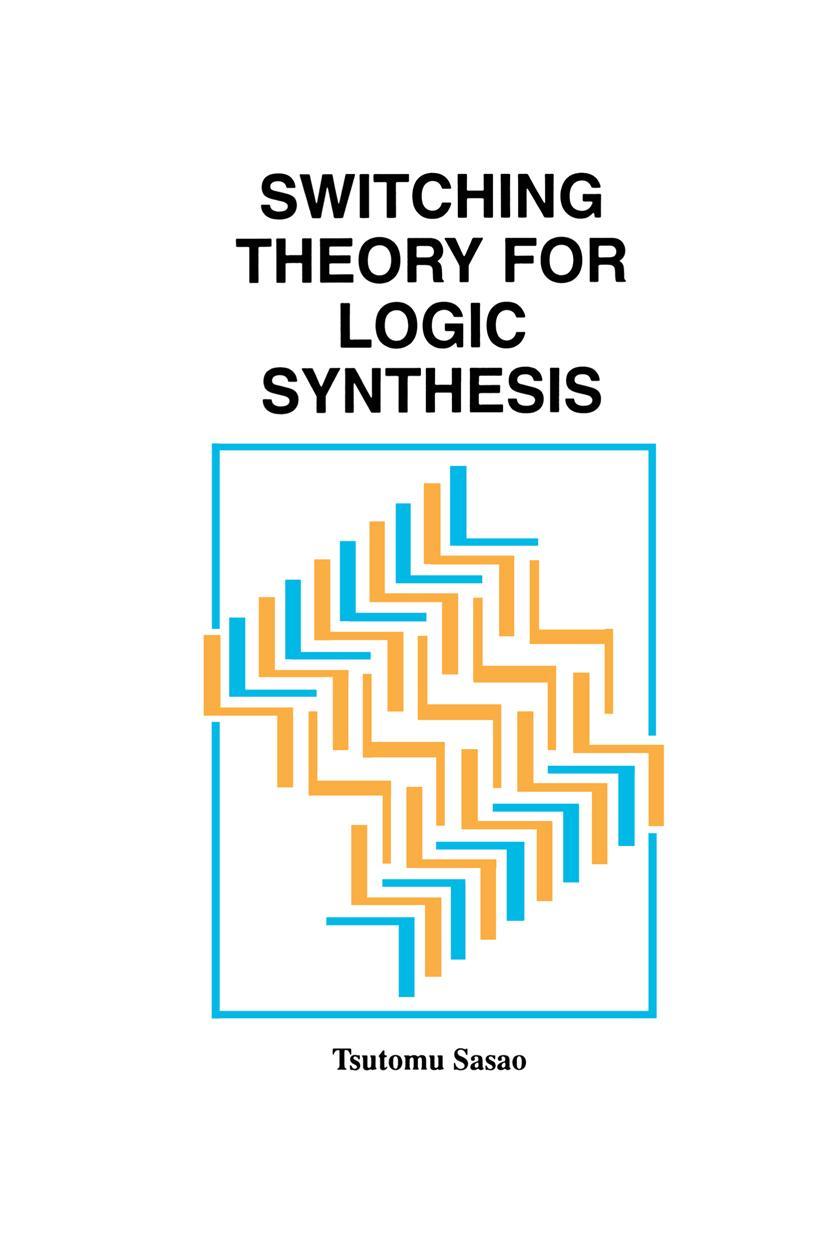 Vorderes Coverbild Switching Theory for Logic Synthesis