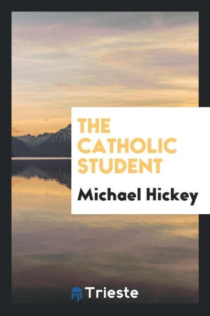 Vorderes Coverbild The Catholic student