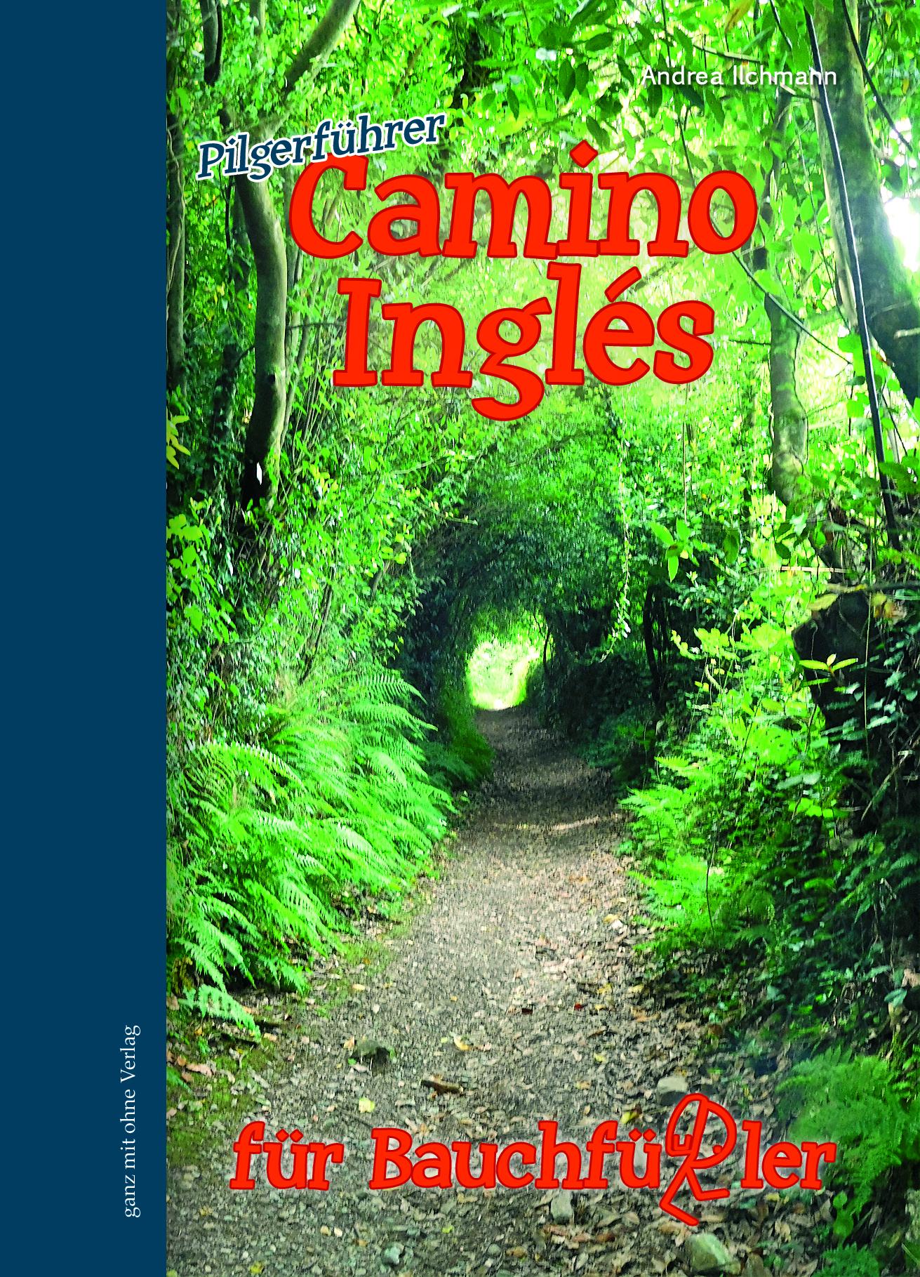 Vorderes Coverbild Camino Inglés für Bauchfüßler