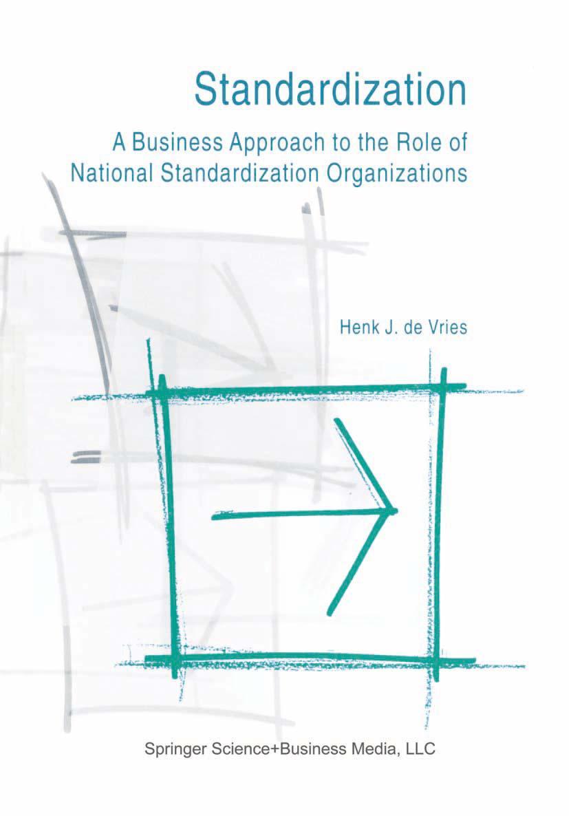 Vorderes Coverbild Standardization: A Business Approach to the Role of National Standardization Organizations