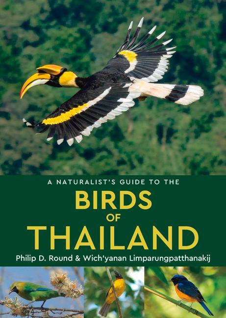 Vorderes Coverbild A Naturalist's Guide to the Birds of Thailand