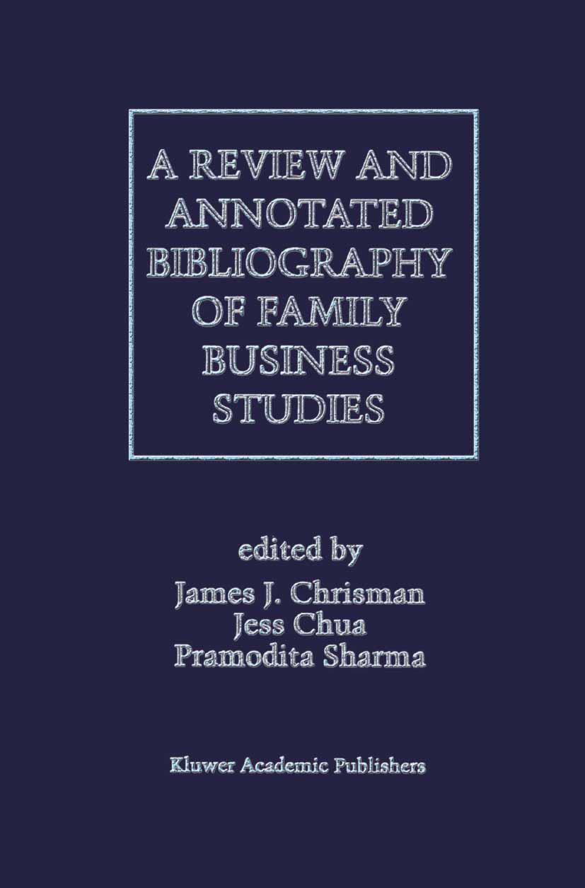 Vorderes Coverbild A Review and Annotated Bibliography of Family Business Studies