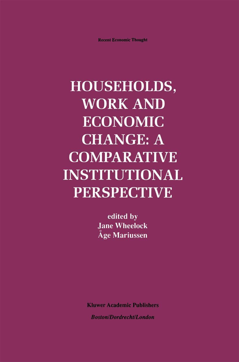 Vorderes Coverbild Households, Work and Economic Change: A Comparative Institutional Perspective
