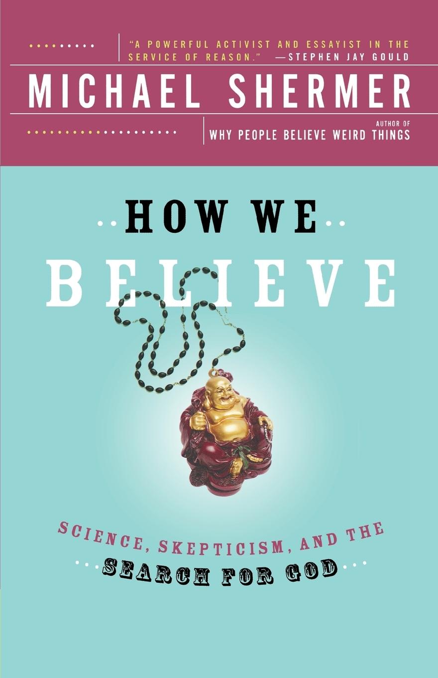 Vorderes Coverbild How We Believe, 2nd Edition