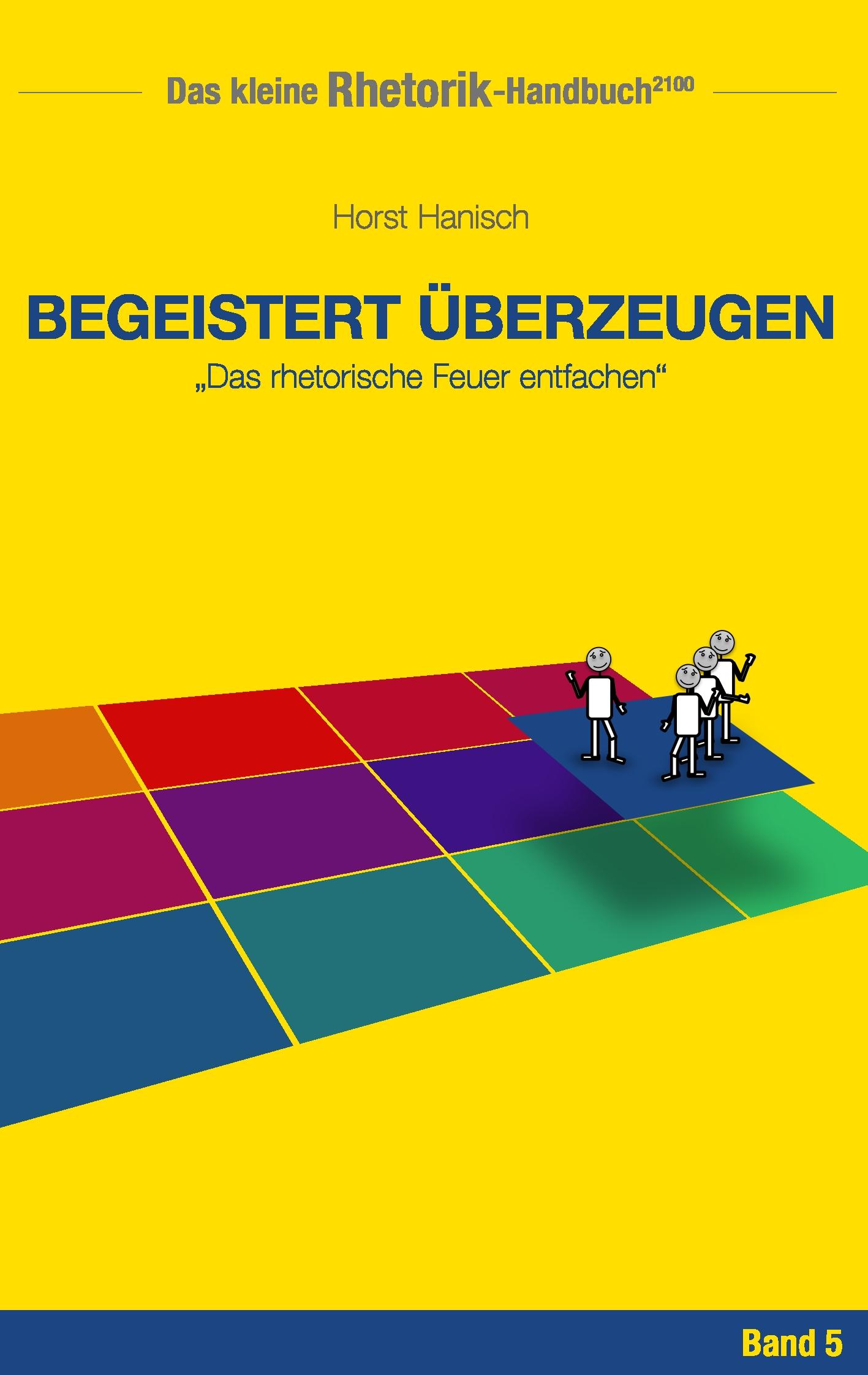 Vorderes Coverbild Rhetorik-Handbuch 2100 - Begeistert überzeugen