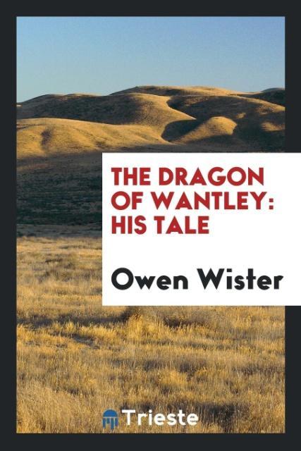 Vorderes Coverbild The dragon of Wantley