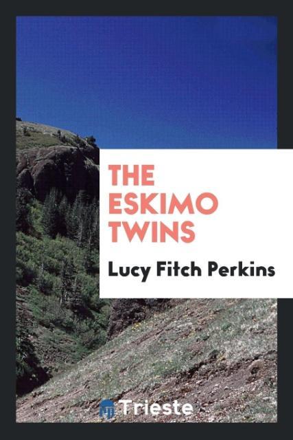 Vorderes Coverbild The Eskimo twins