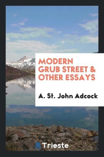 Vorderes Coverbild Modern Grub street & other essays