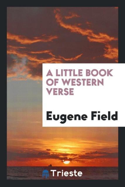 Vorderes Coverbild A little book of western verse