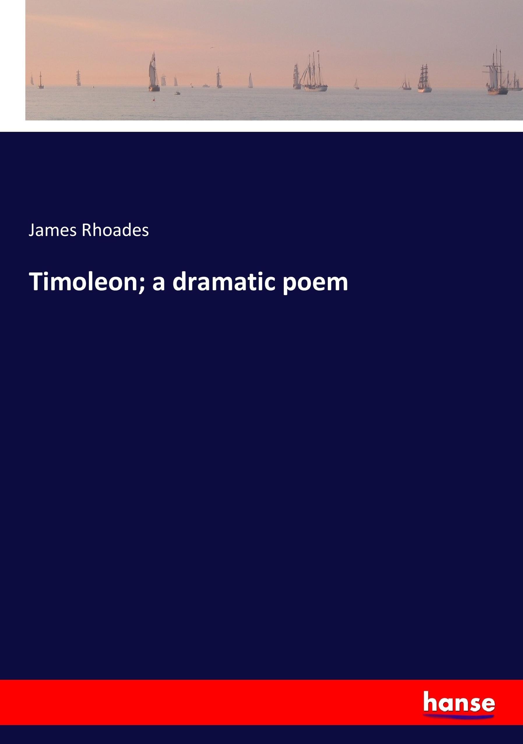 Vorderes Coverbild Timoleon; a dramatic poem
