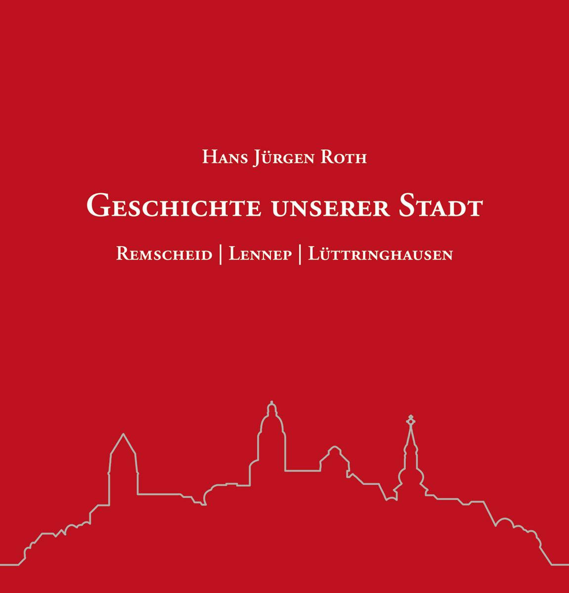 Vorderes Coverbild Geschichte unserer Stadt
