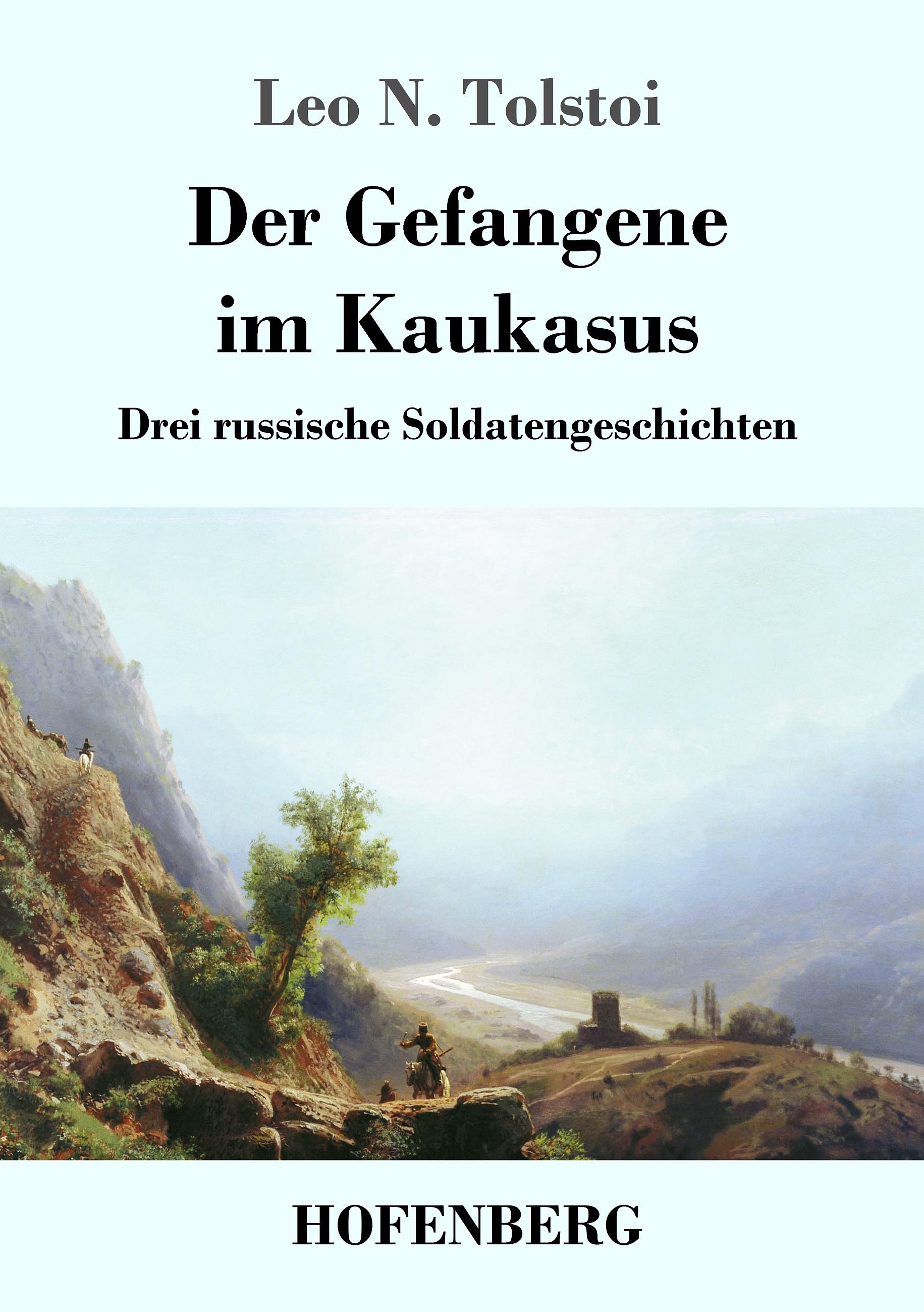 Vorderes Coverbild Der Gefangene im Kaukasus