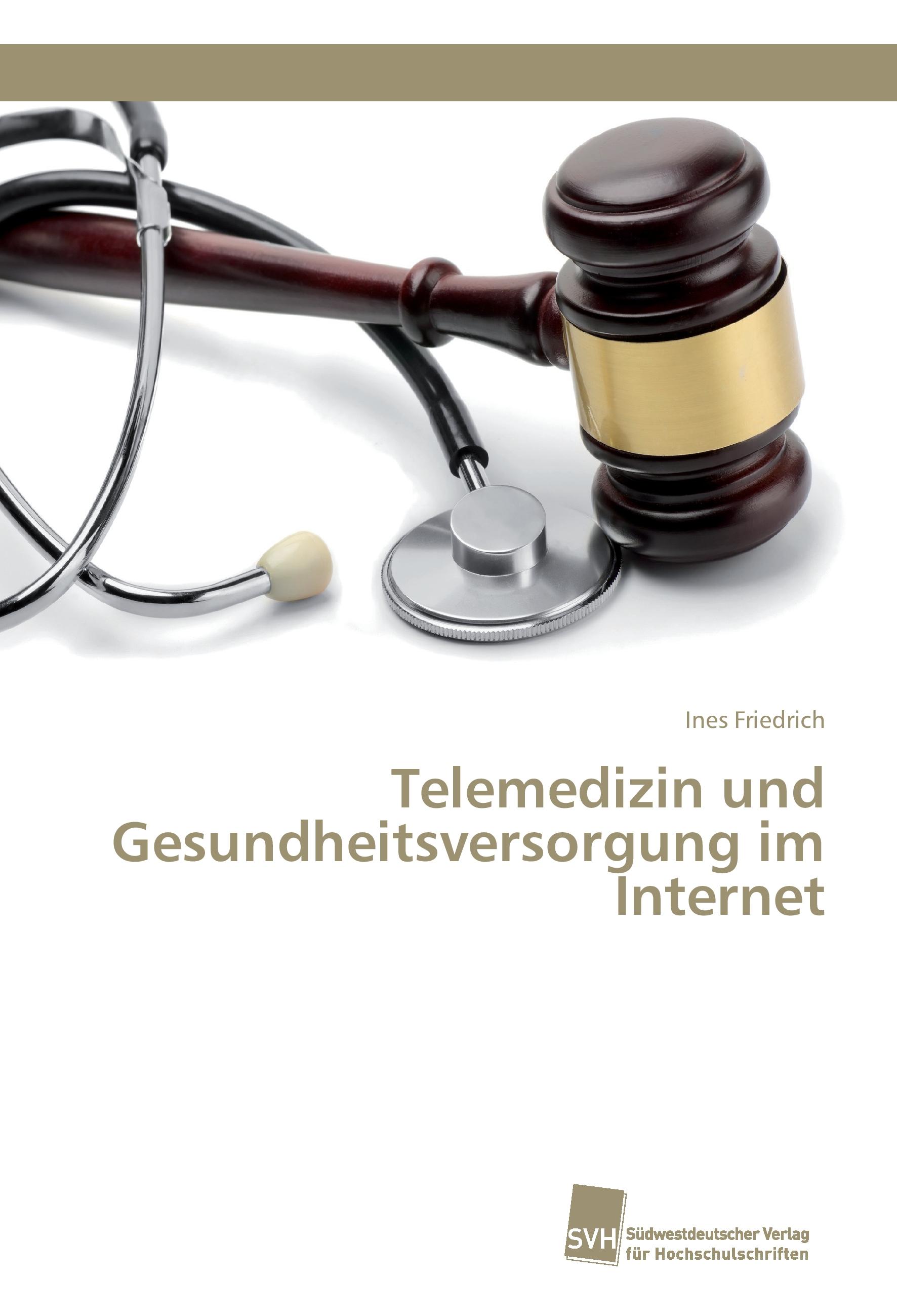 Vorderes Coverbild Telemedizin und Gesundheitsversorgung im Internet