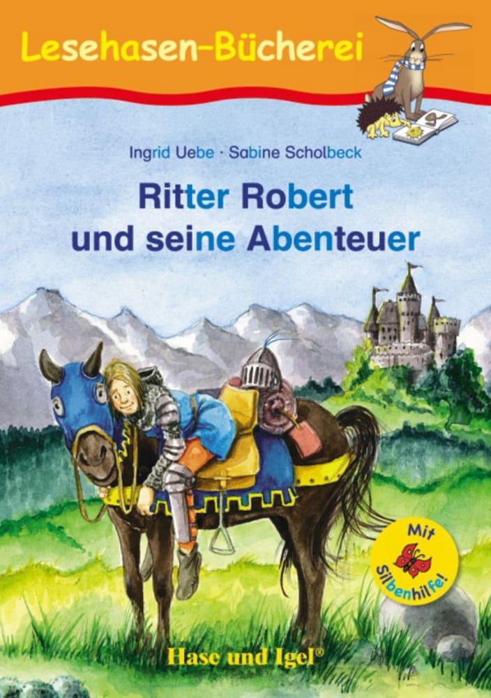 Vorderes Coverbild Ritter Robert und seine Abenteuer / Silbenhilfe