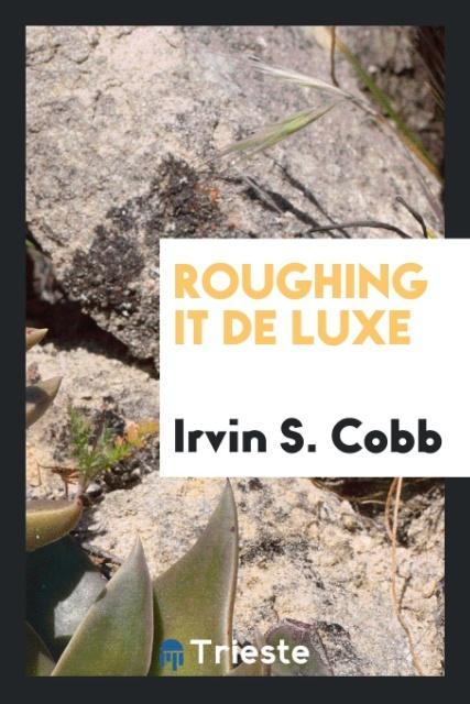 Vorderes Coverbild Roughing it de luxe