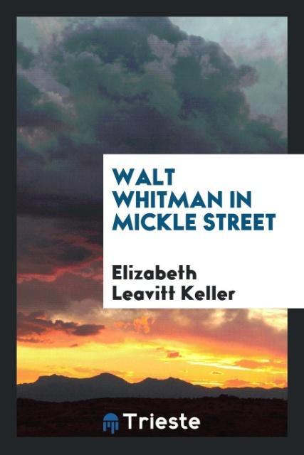 Vorderes Coverbild Walt Whitman in Mickle street