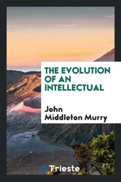 Vorderes Coverbild The evolution of an intellectual