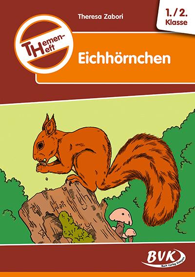 Vorderes Coverbild Themenheft Eichhörnchen