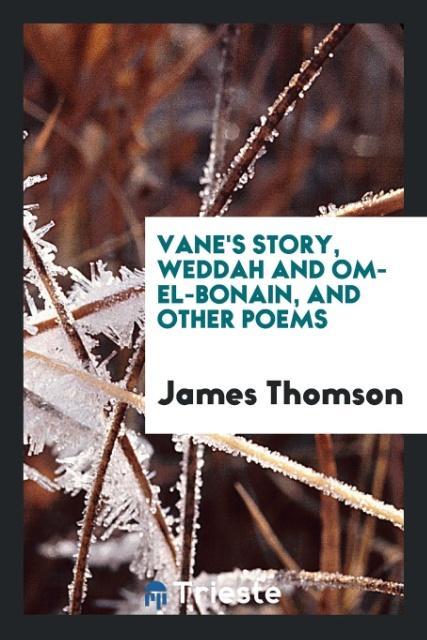 Vorderes Coverbild Vane's story, Weddah and Om-el-Bonain, and other poems