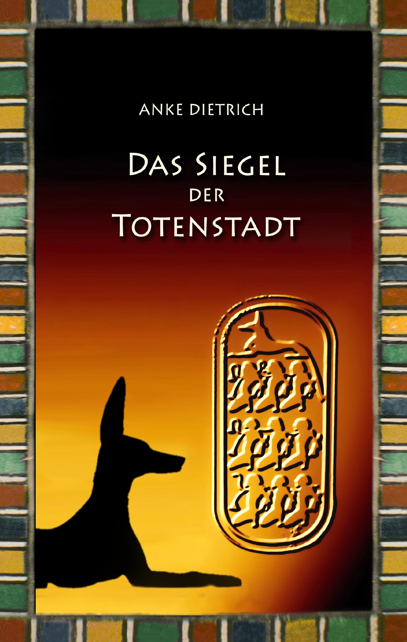 Vorderes Coverbild Das Siegel der Totenstadt