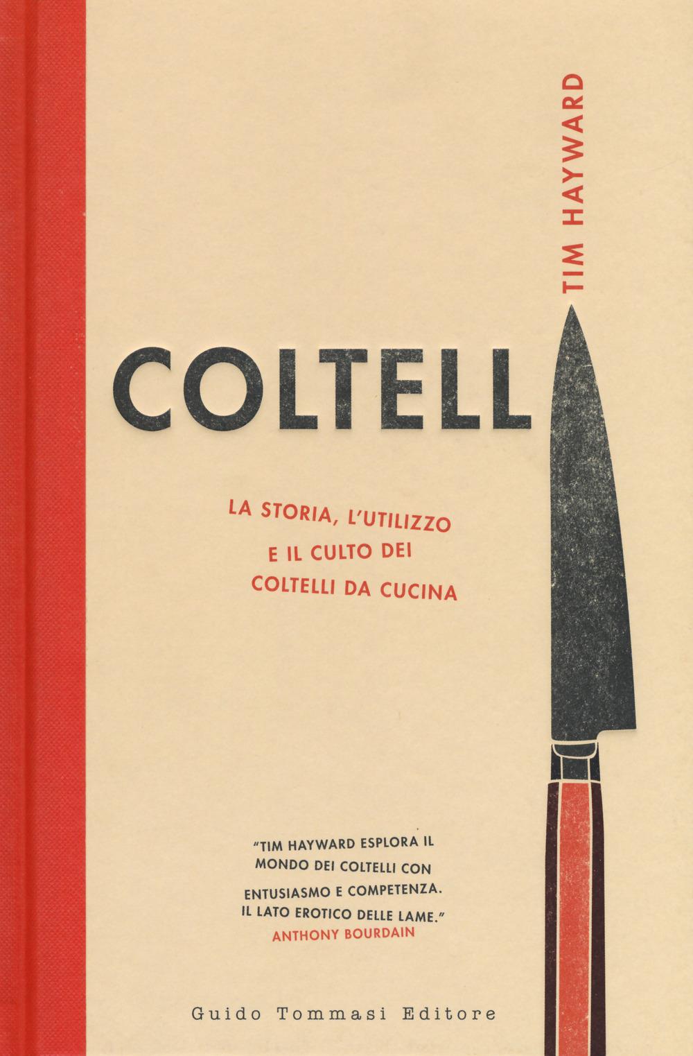 Vorderes Coverbild Coltelli. La storia, l'utilizzo e il culto dei coltelli da cucina