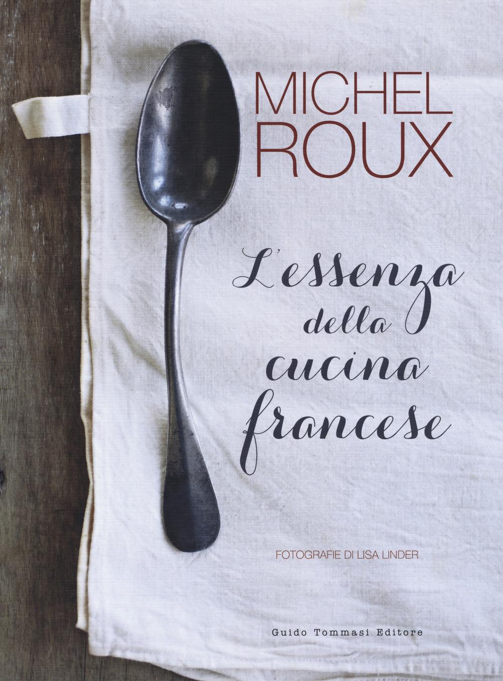 Vorderes Coverbild L' essenza della cucina francese