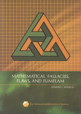 Vorderes Coverbild Mathematical Fallacies, Flaws, and Flimflam