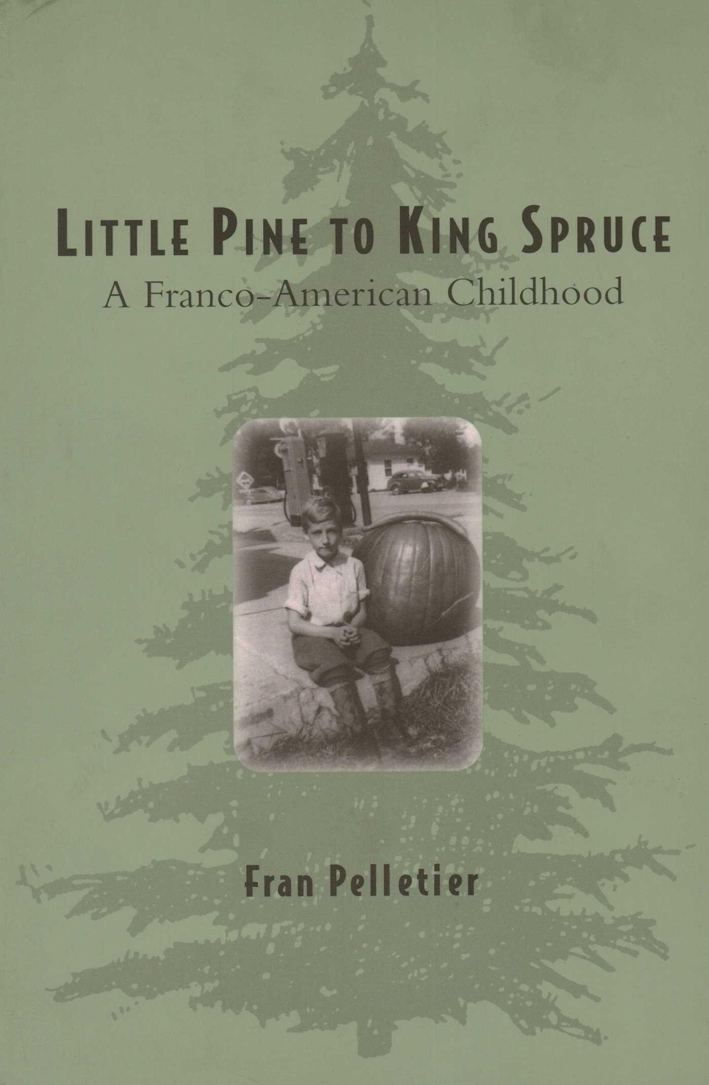 Vorderes Coverbild Little Pine to King Spruce