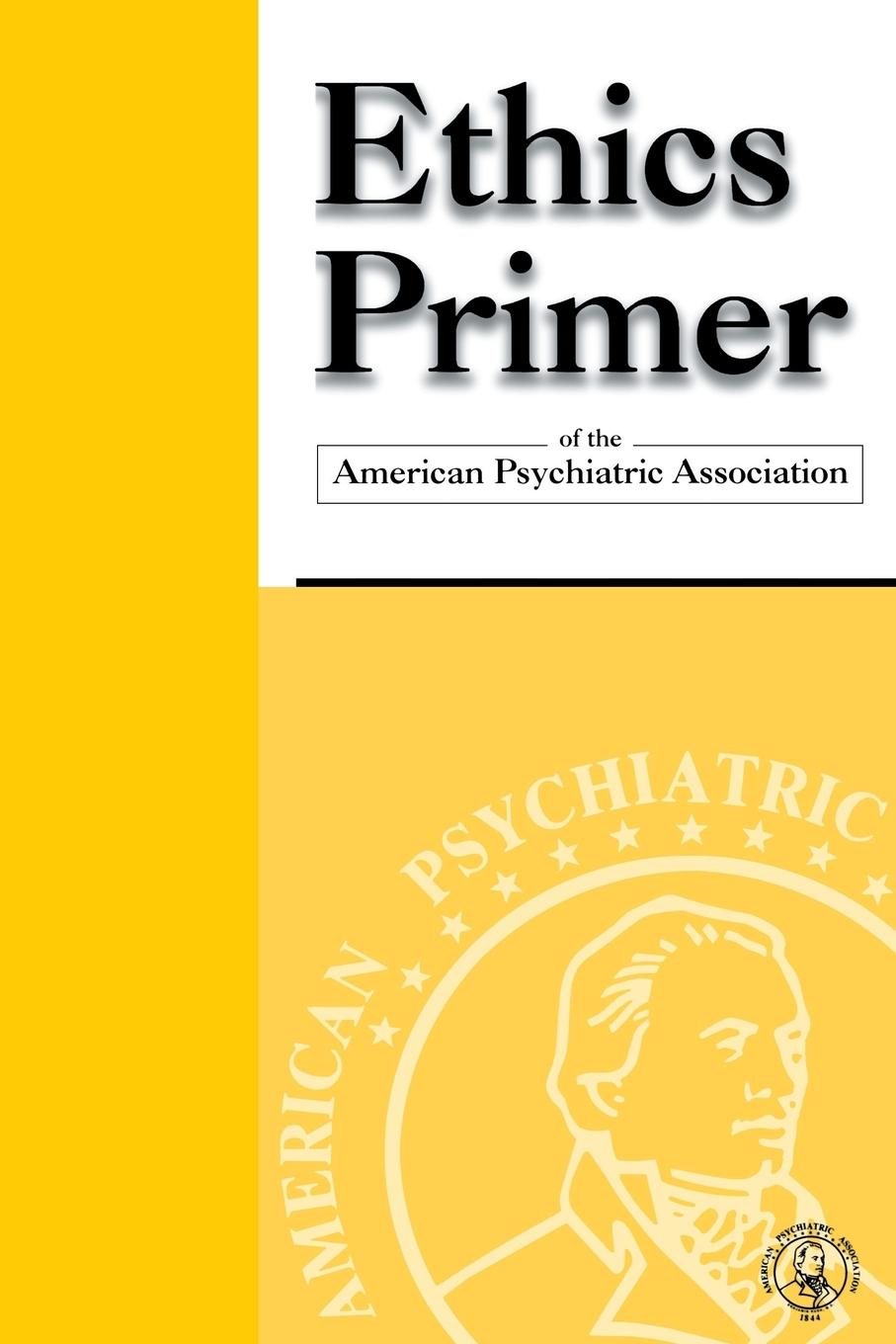 Vorderes Coverbild Ethics Primer of the American Psychiatric Association