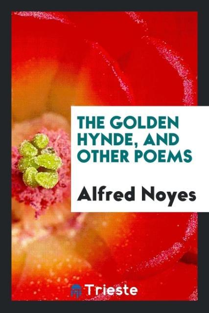 Vorderes Coverbild The Golden hynde, and other poems