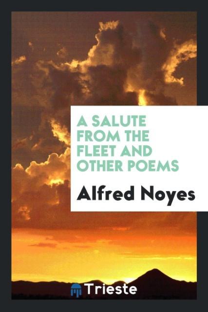 Vorderes Coverbild A salute from the fleet and other poems