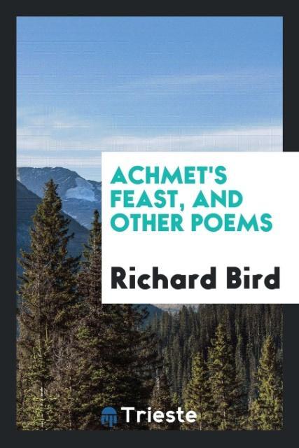 Vorderes Coverbild Achmet's feast, and other poems
