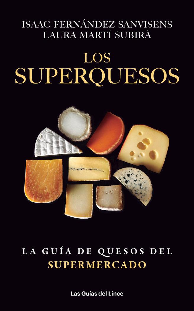 Vorderes Coverbild Los superquesos : la guía de quesos del supermercado