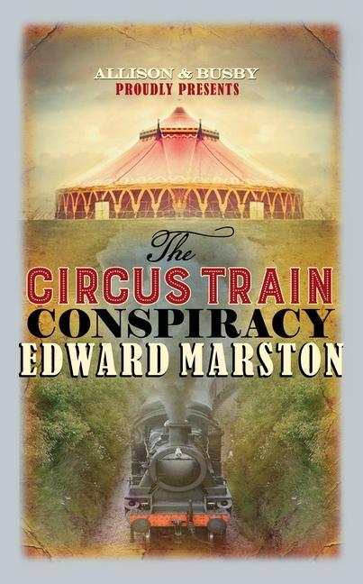 Vorderes Coverbild The Circus Train Conspiracy
