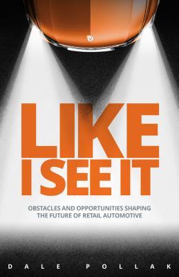 Vorderes Coverbild Like I See It: Obstacles and Opportunities Shaping the Future of Retail Automotive