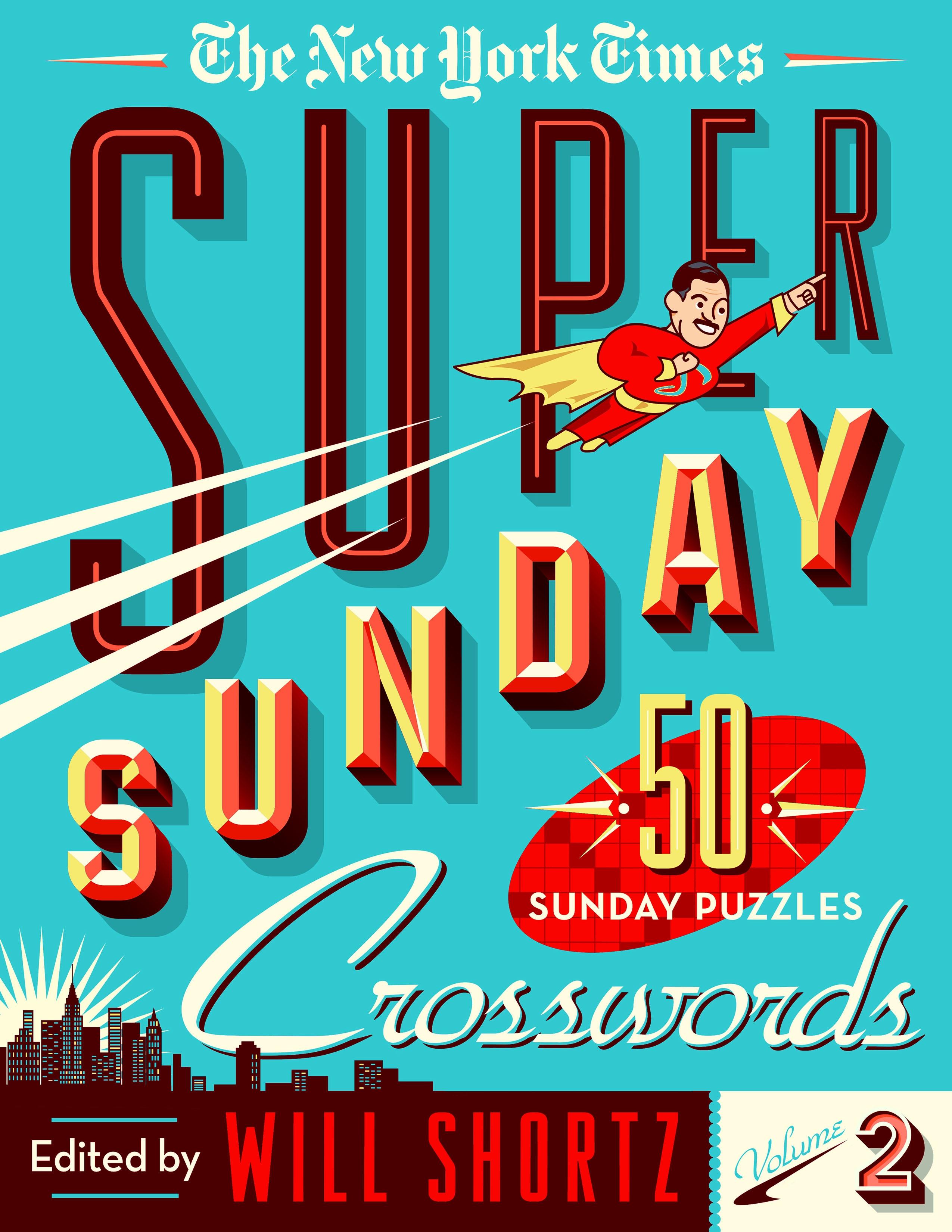 Vorderes Coverbild The New York Times Super Sunday Crosswords Volume 2