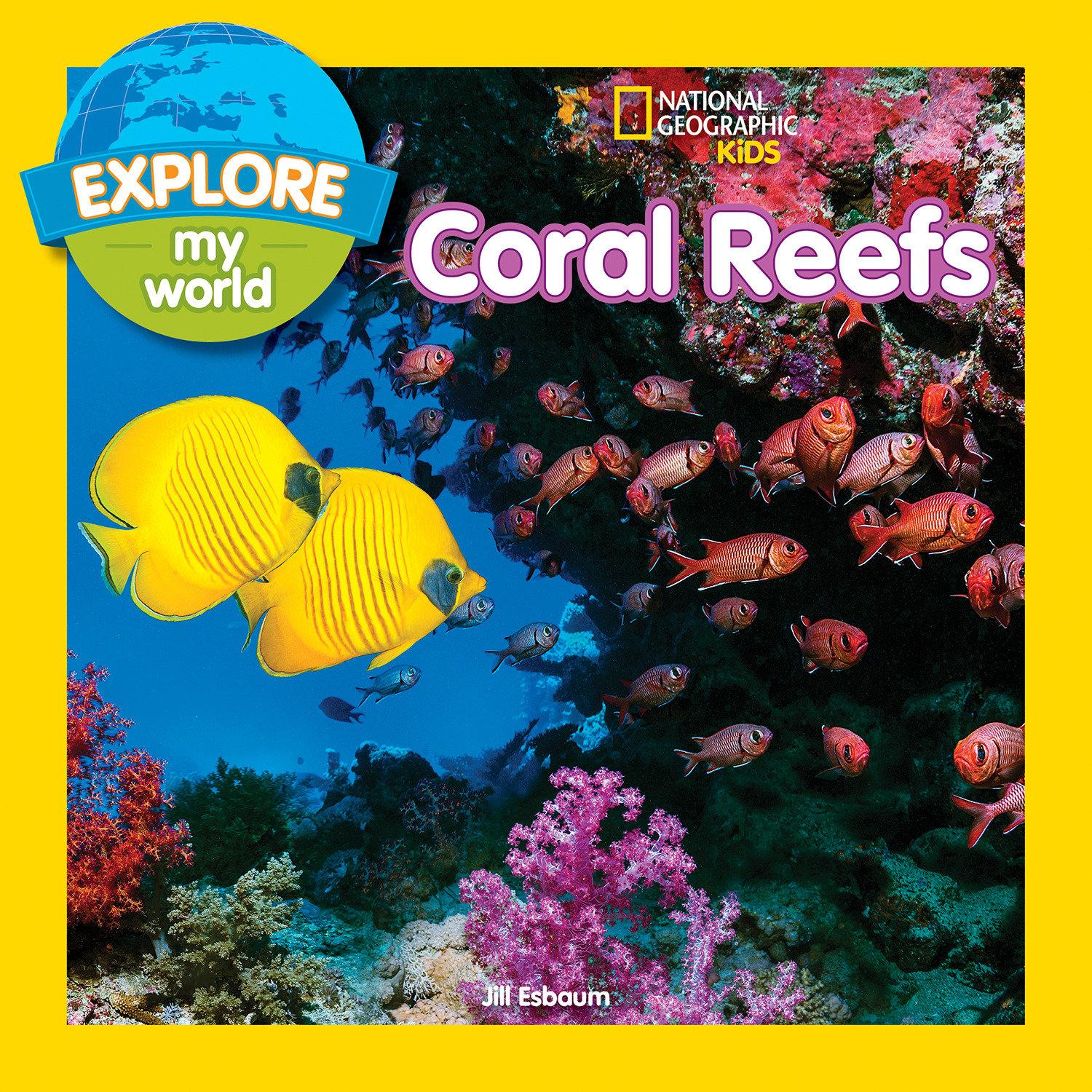 Vorderes Coverbild Explore My World: Coral Reefs