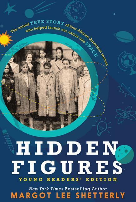 Vorderes Coverbild Hidden Figures, Young Readers' Edition