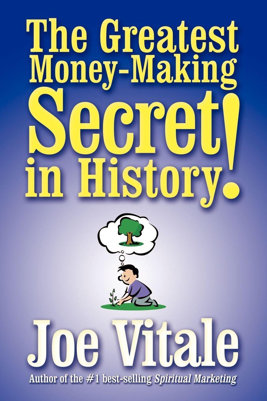 Vorderes Coverbild The Greatest Money-Making Secret in History!
