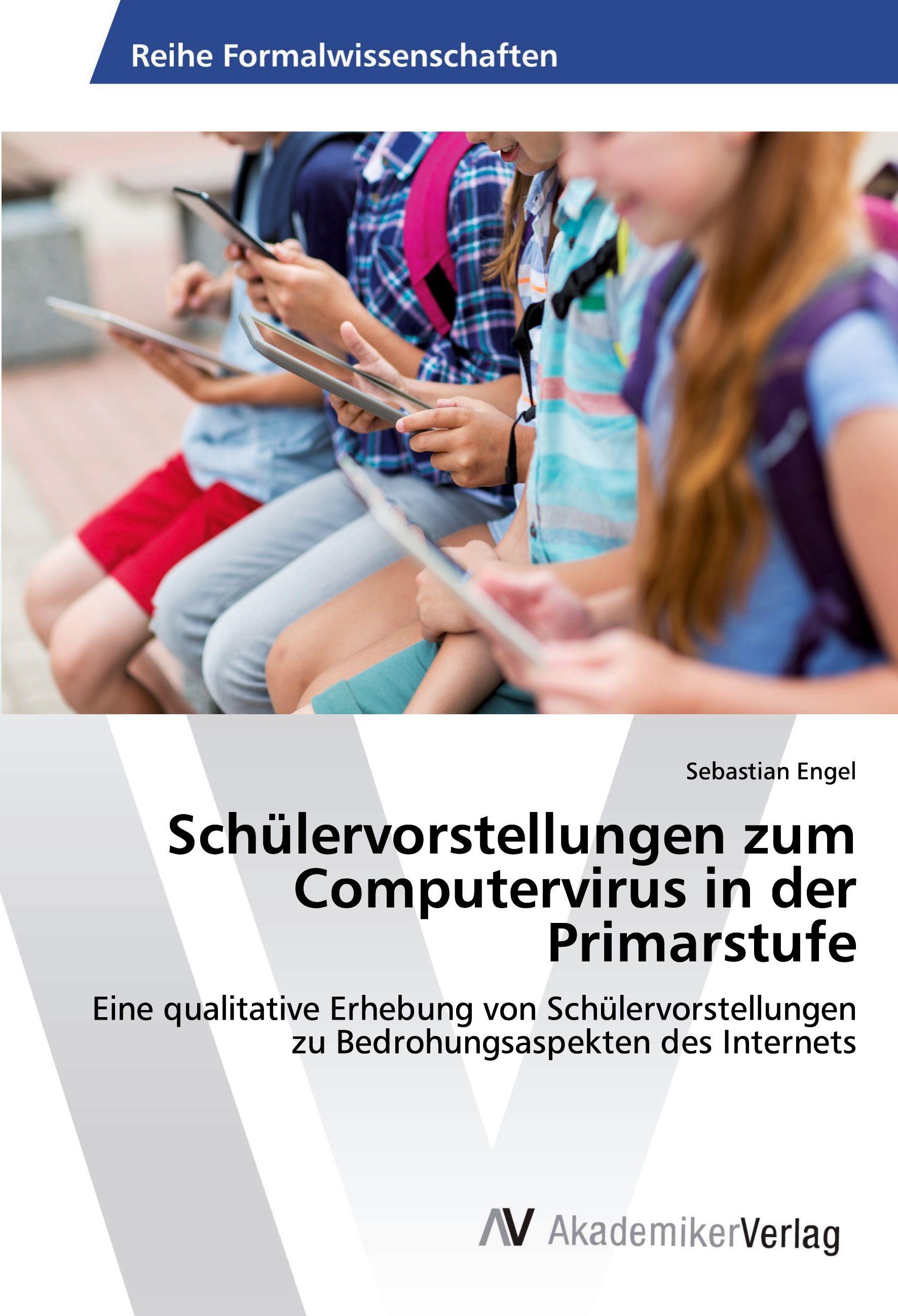 Vorderes Coverbild Schülervorstellungen zum Computervirus in der Primarstufe