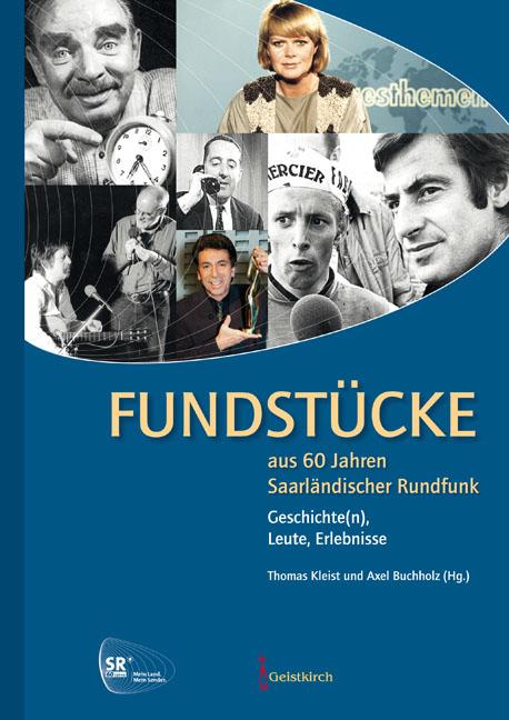 Vorderes Coverbild Fundstücke aus 60 Jahren Saarländischer Rundfunk