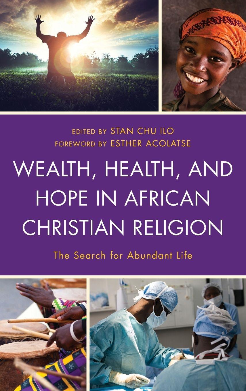 Vorderes Coverbild Wealth, Health, and Hope in African Christian Religion