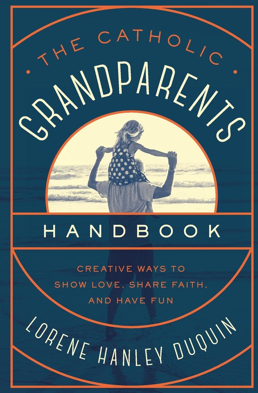 Vorderes Coverbild Catholic Grandparents Handbook