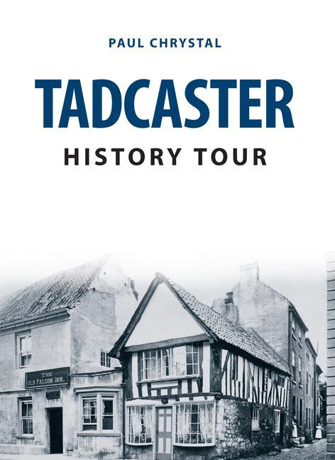 Vorderes Coverbild Tadcaster History Tour