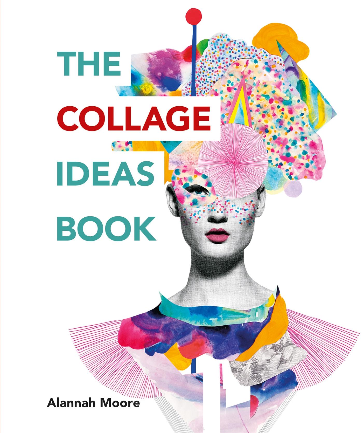 Vorderes Coverbild The Collage Ideas Book